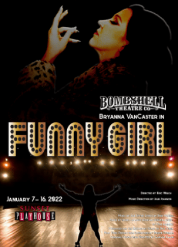 FUNNY GIRL: Bombshell Theatre Co. - Sunset Playhouse
