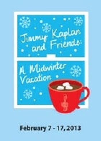 Jimmy Kaplan And Friends A Midwinter Vacation