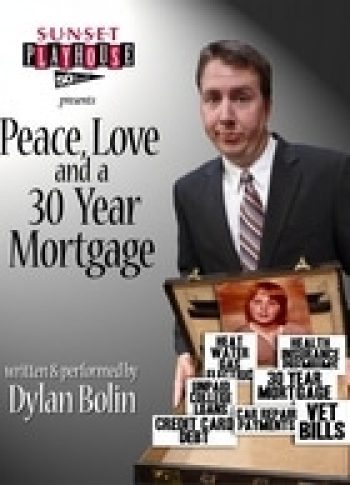 Peace, Love and a 30 Year Mortgage