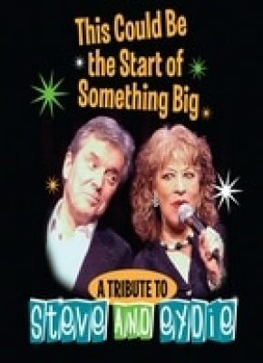 This Could Be The Start Of Something Big A Tribute To Steve And Eydie